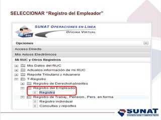 SELECCIONAR “Registro del Empleador”
 