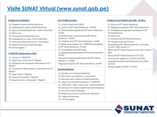 Visite SUNAT Virtual (www.sunat.gob.pe)
 