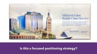 Is this a focused positioning strategy?
 