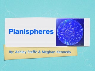 Planispheres


By: Ashley Steffe & Meghan Kennedy
 