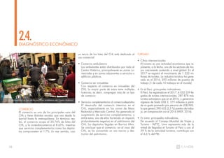 28
COMERCIO
El comercio es uno de los principales usos del
CHL y tiene distintas escalas que van desde la
barrial hasta la metropolitana. En términos rea-
les, el comercio ocupa el 20.76% de lotes del
CHL, y la vivienda-comercio el 8.65%; mientras
que servicios complementarios como los depósi-
tos comprometen el 1.7%. En ese sentido, casi
DIAGNÓSTICO ECONÓMICO
2.4.
un tercio de los lotes del CHL está dedicado al
uso comercial.
• Comercio ambulatorio
Los ambulantes están distribuidos por todo el
Centro Histórico, principalmente en zonas co-
merciales y en zonas adyacentes a servicios o
edificios públicos.
• Comercio en inmuebles
Con respecto al comercio en inmuebles del
CHL, la mayor parte de estos tiene múltiples
licencias, es decir, congregan más de un tipo
de comercio.
• Servicios complementarios al comercio-depósitos
El desarrollo del comercio intensivo en el
CHL, especialmente en las zonas de Mesa
Redonda y Mercado Central, ha generado el
surgimiento de servicios complementarios, y
entre estos, uno de ellos ha tenido un impacto
profundamente negativo en el patrimonio del
CHL: los depósitos ilegales en Barrios Altos.
Se concluye que el comercio, en el caso del
CHL, se ha convertido un uso nocivo y des-
tructor del patrimonio.
TURISMO
• Cifras internacionales
El turismo es una actividad económica que re-
presenta, a la fecha, uno de los sectores de ma-
yor crecimiento sostenido a nivel global. En el
2017 se registró el movimiento de 1 322 mi-
llones de turistas. La industria turística ha gene-
rado en el 2016, 292 millones de puestos de
trabajo (1 de cada 10 trabajos en el mundo).
• En el Perú: principales indicadores.
El Perú, ha registrado en el 2017, 4 032 339 lle-
gadas de turistas internacionales, 287 878 más
turistas extranjeros que en el 2016, y generaron
ingresos de hasta US$ 3, 319 millones a partir
de un gasto promedio por persona de US$ 960,
lo que generó 390 655 (2,5 %) puestos de traba-
jo, en comparación con el 2016 (WEF, 2016).
• En Lima: principales indicadores.
De acuerdo al Consejo Mundial de Viajes y
Turismo - WTTC, Lima representa más de la
mitad de llegadas el Turismo al Perú y con el
59 % de la actividad turística, contribuye con
el 4,6 % del PBI.
La informalidad es uno de los mayores problemas del Centro Històrico
 
