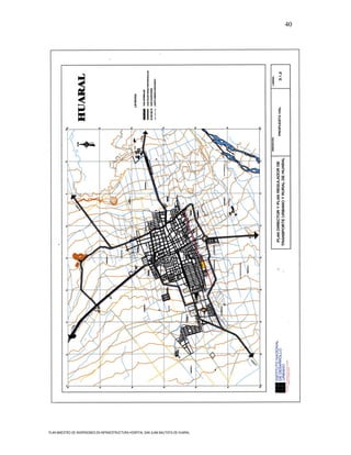 40




PLAN MAESTRO DE INVERSIONES EN INFRAESTRUCTURA HOSPITAL SAN JUAN BAUTISTA DE HUARAL
 