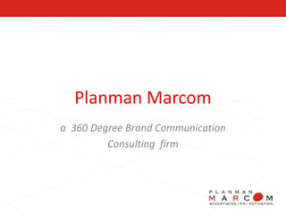 Planman Marcom  a  360 Degree Brand Communication  Consulting  firm  