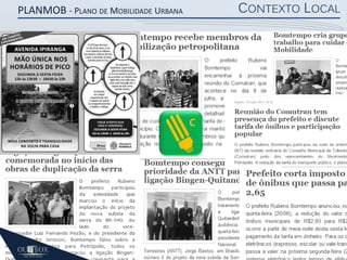 CONTEXTO LOCAL

PLANMOB - PLANO DE MOBILIDADE URBANA

C

 