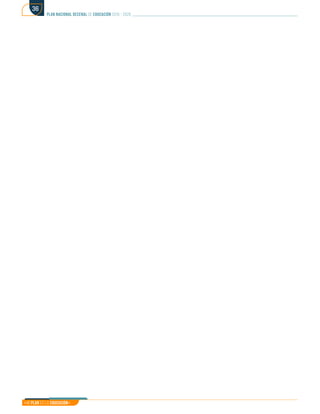 Mi Plan es la Educación
plan nacional decenal de educación 2016 - 2026
36
 