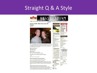 Straight Q & A Style 