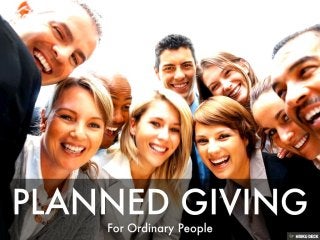 Planned Giving for Ordinary People
