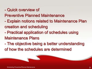 Planned maintenance scheduling overview | PPT