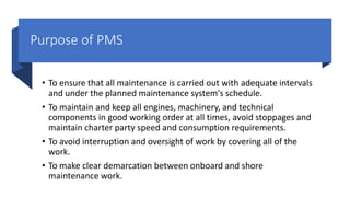 Planned maintenance system pry20210105 | PPTX