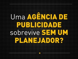 agencia sem publicidad