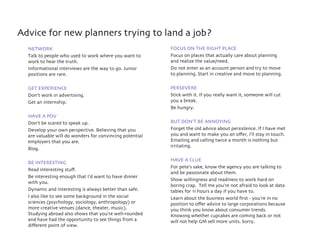 Advice for new planners trying to land a job?
  NETWORK                                                 FOCUS ON THE RIGHT...