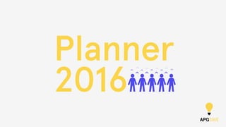 Planner  
2016
APGSWE
 