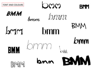 FONT AND COLOURS 
