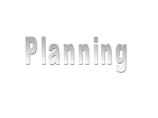 Planning
