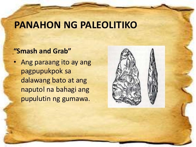 PAG-UNLAD NG KULTURA NG SINAUNANG TAO: PANAHON NG BATO