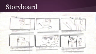 Storyboard
 