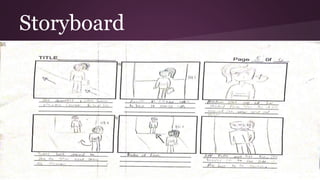 Storyboard
 