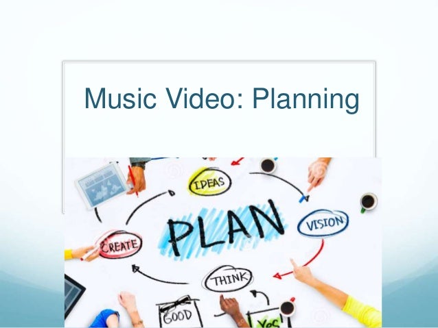 Planning your music video lesson 1