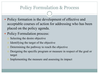 Policy Formulation Examples Planning in management process | PPTX