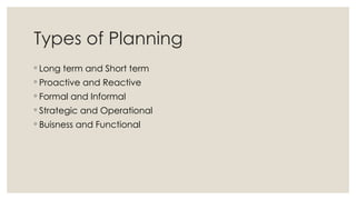 Planning, Defination, Nature, Elements, Principles, Process, Types ...