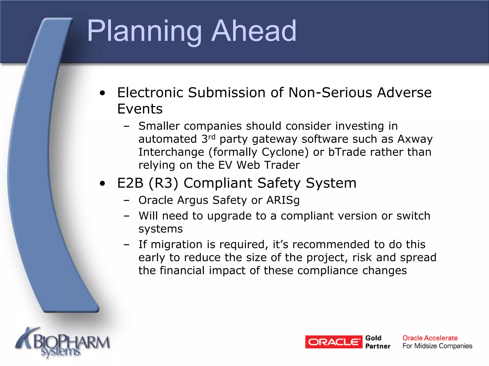 Axway Cyclone Planning for the New Individual Case Safety Report (ICSR) International ...