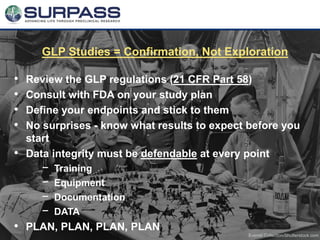 Planning: The Difference Between a Successful Medical Device Preclinical GLP Study and a Bust