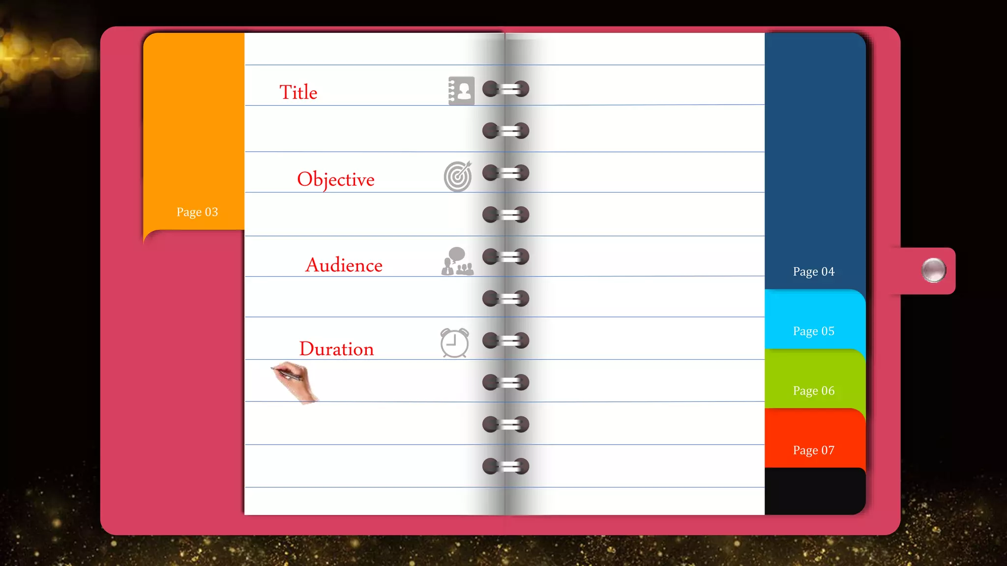 Page 07
Page 06
Page 05
Page 01
Page 04
Page 02
Page 03
Duration
Title
Objective
Audience