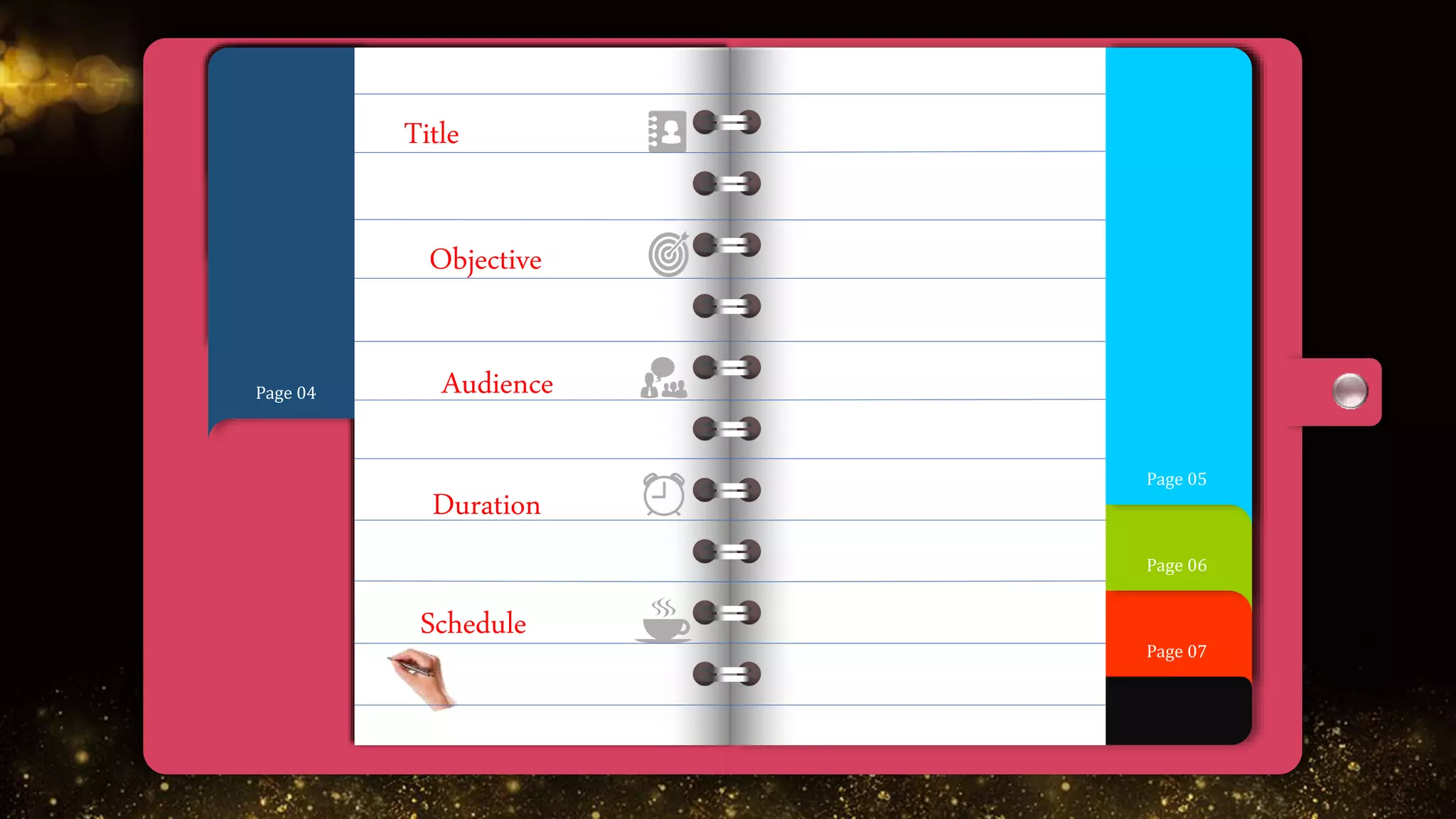 Page 07
Page 06
Page 01
Page 02
Page 03
Page 04
Page 05
Schedule
Duration
Title
Objective
Audience