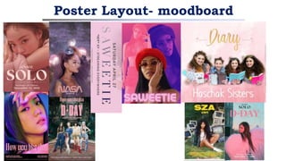 Poster Layout- moodboard
1
2
 