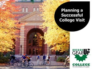 Planning a Successful College Visit 
