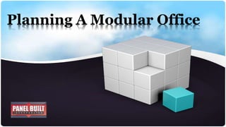Planning a modular office