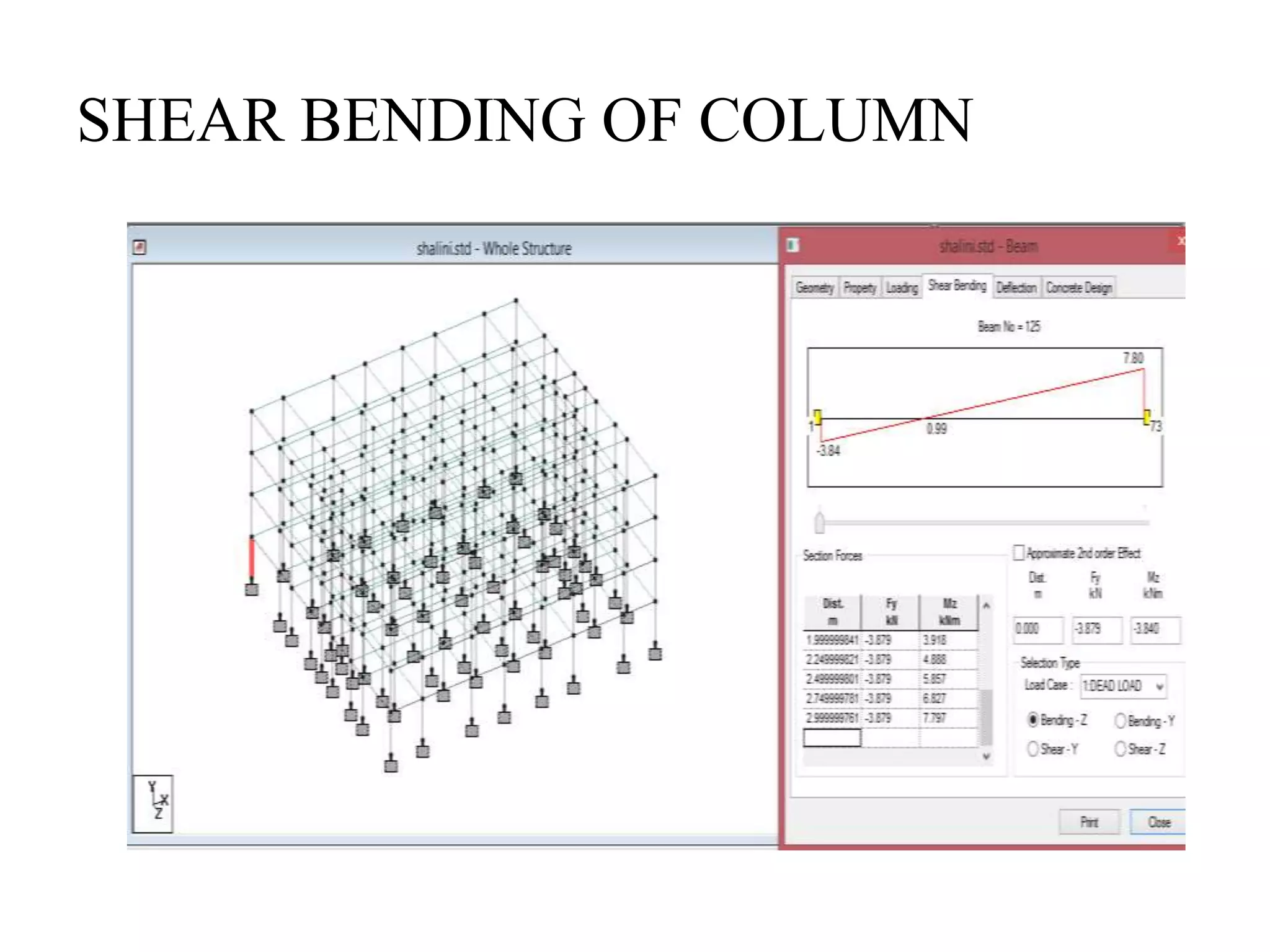 SHEAR BENDING OF COLUMN
 