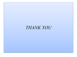 THANK YOU
 