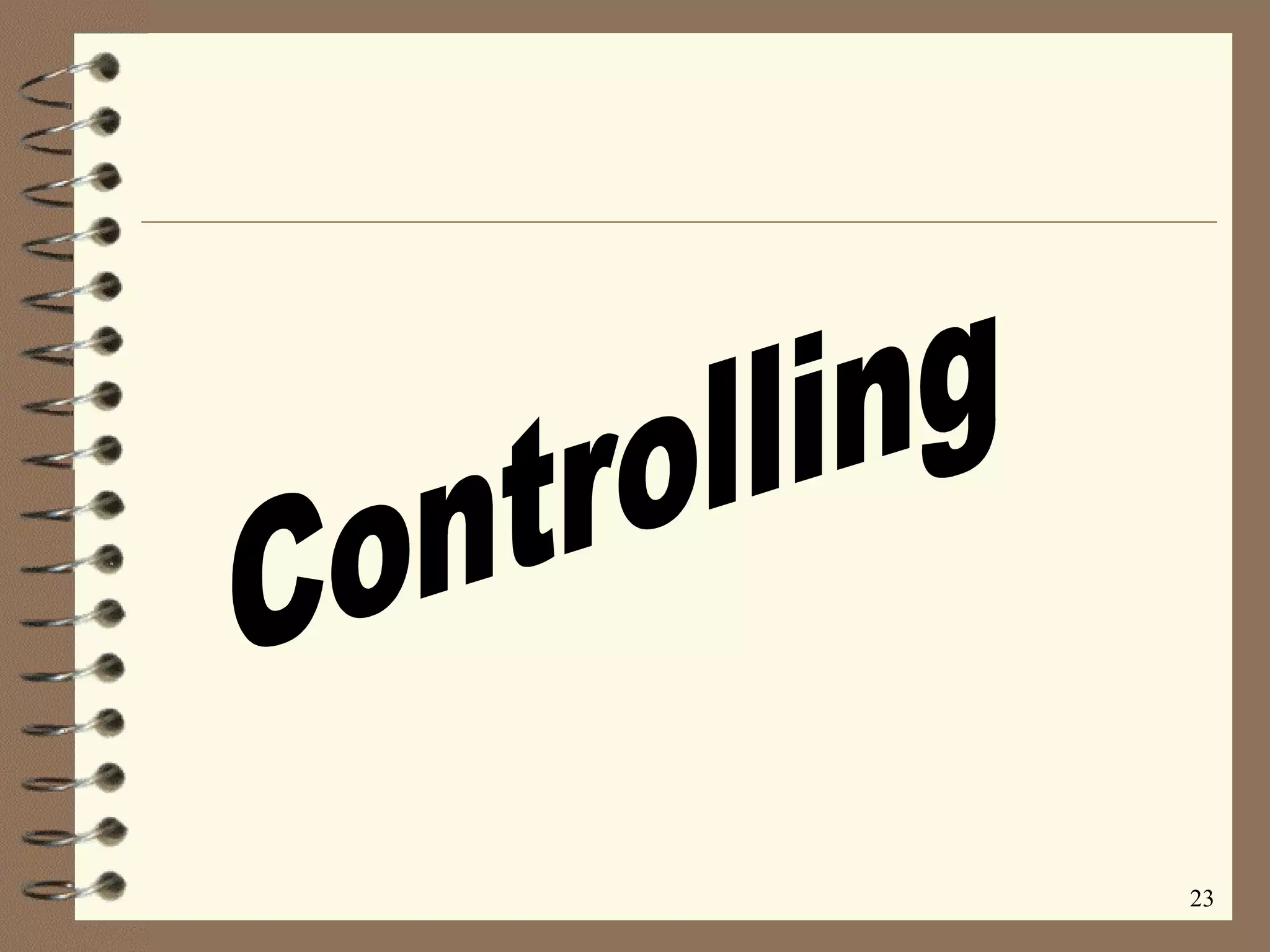 Controlling 