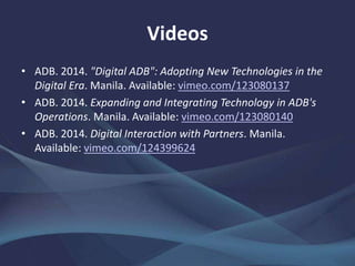 Quick Response Codes
@ADB
@ADB Sustainable
Development Timeline
@Academia.edu
@LinkedIn
@ResearchGate
@Scholar
@SlideShare
@Twitter
 