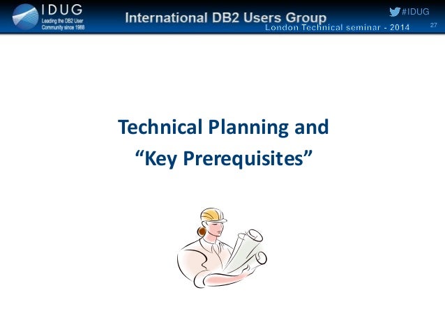 Planning And Executing A Db2 11 For Z Os Migration By Ian Cook