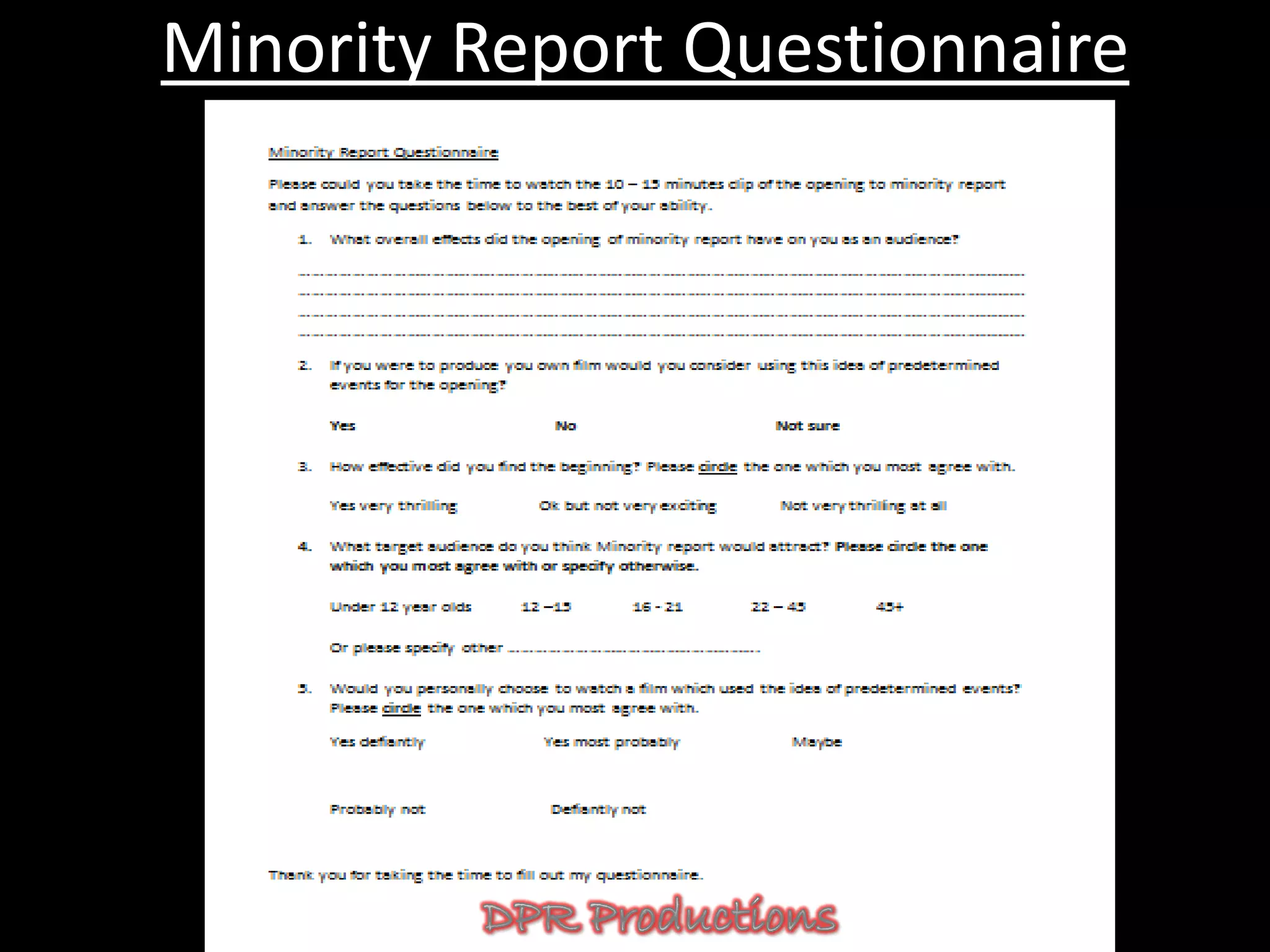 Minority Report Questionnaire
 