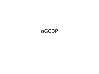 oGCDP

 