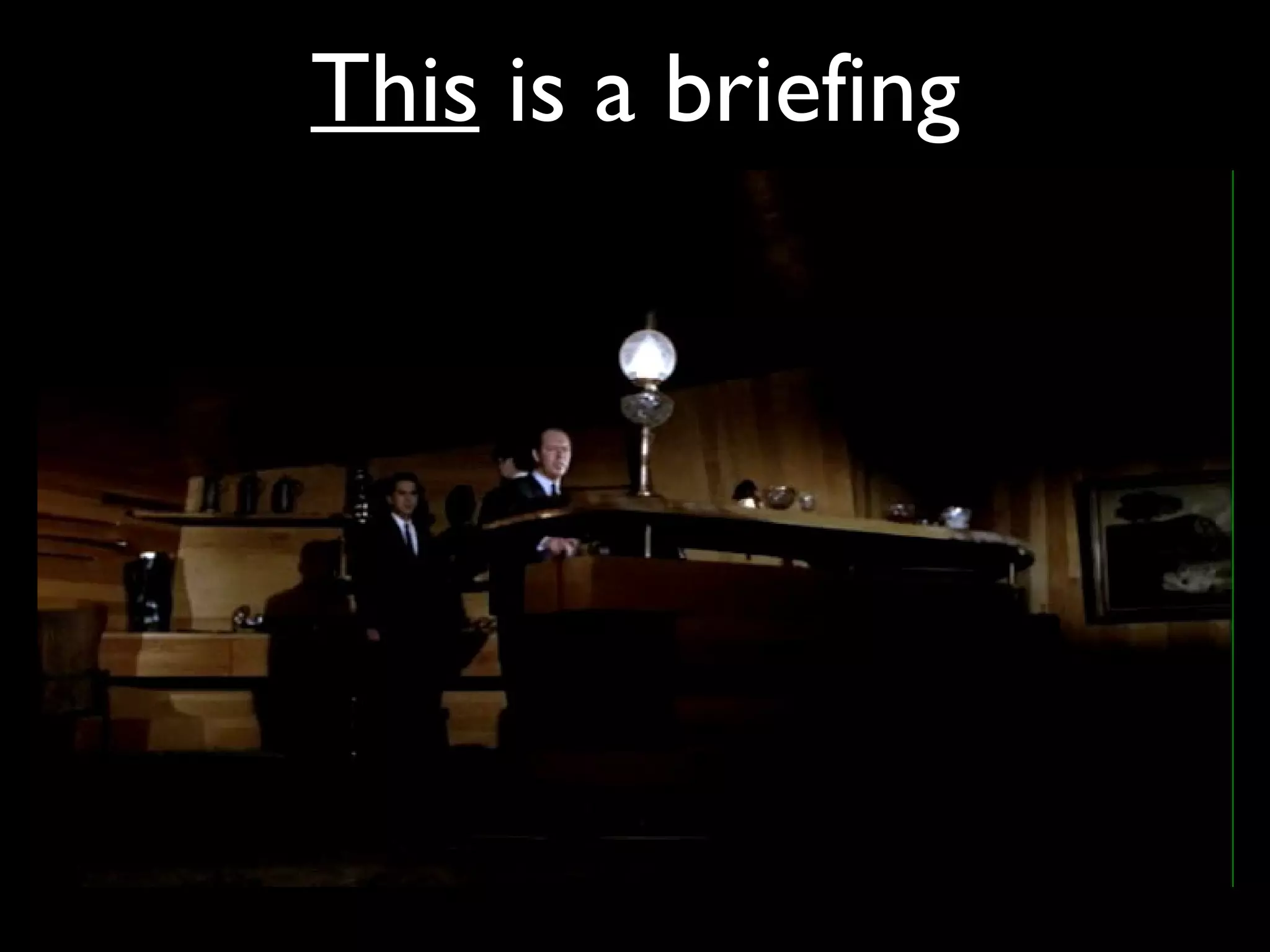 This  is a briefing 