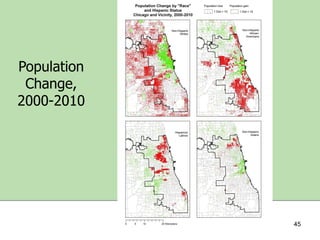 Population
Change,
2000-2010

45

 