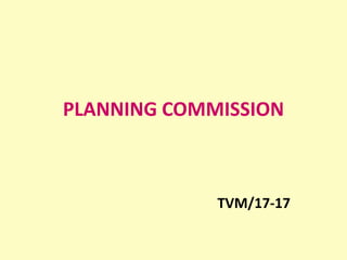 PLANNING COMMISSION
TVM/17-17
 