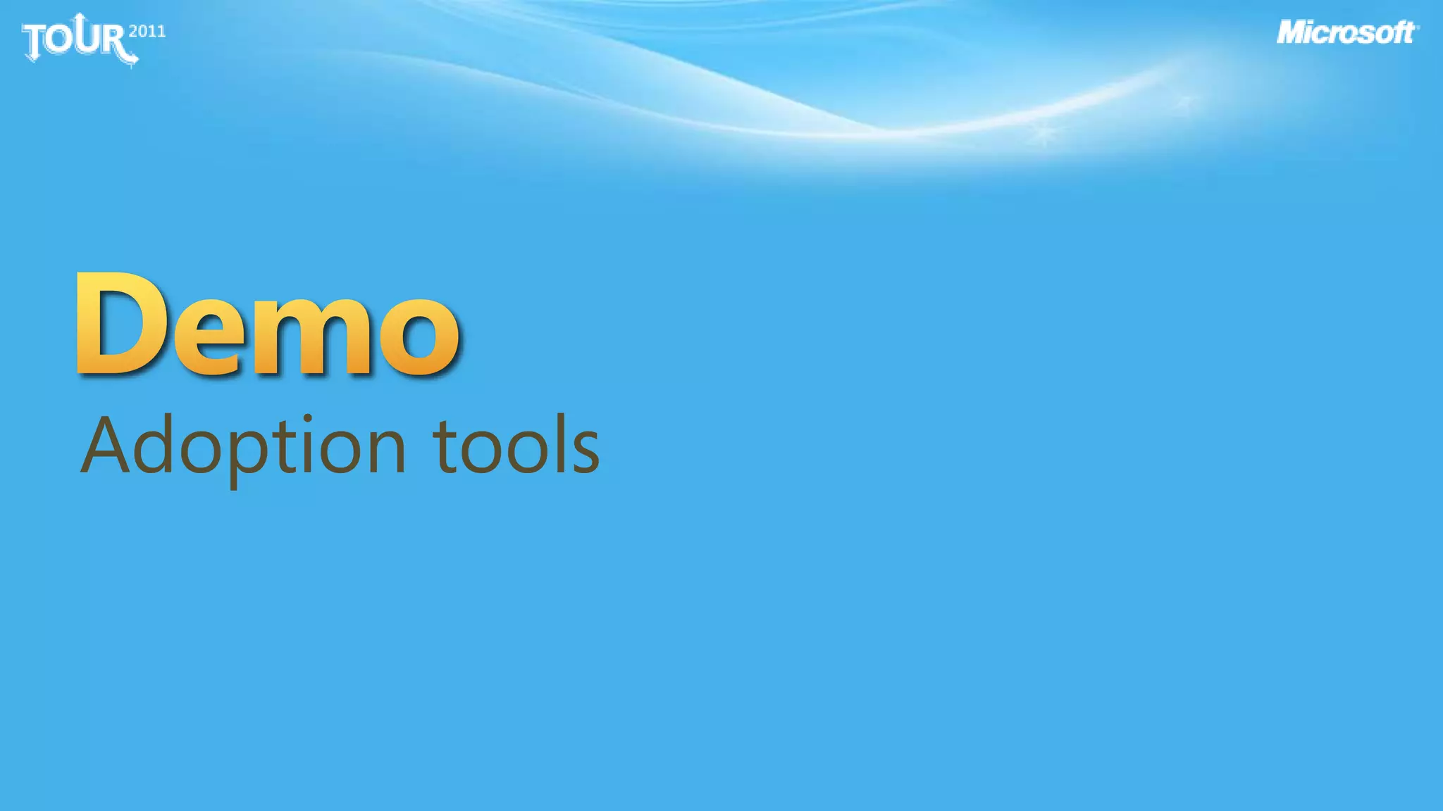 Office 2010 DeploymentEND USER READINESSIMAGE CREATION & CUSTOMIZATIONPLANNING & COMPATIBILITYMANAGEMENT & SECURITYEND USER READINESS