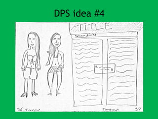 DPS idea #4
 