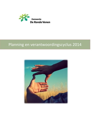 Planning en verantwoordingscyclus 2014
 