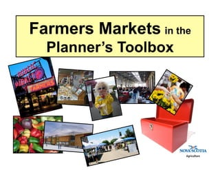 Farmers Markets in the
  Planner’s Toolbox
 