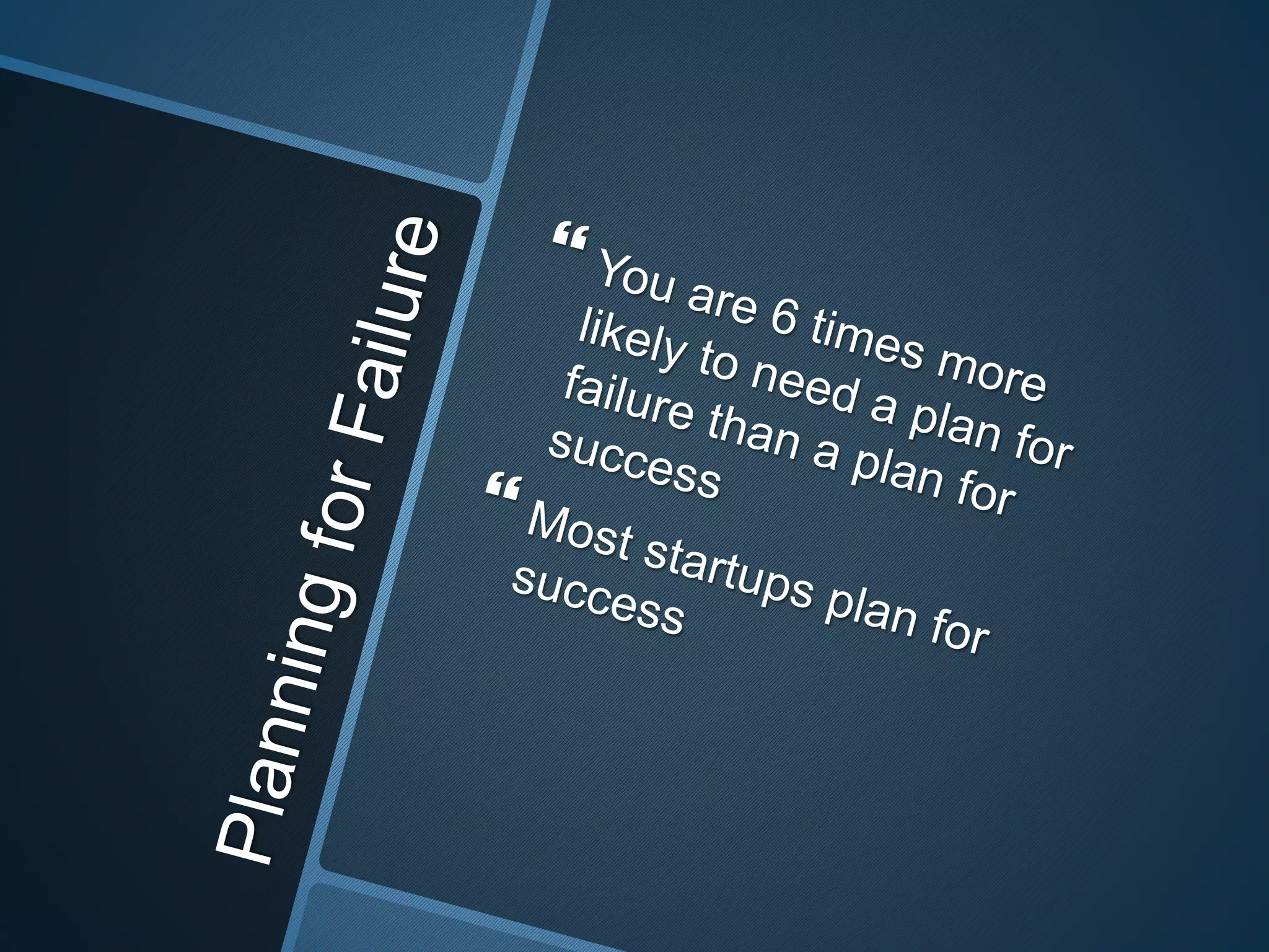 How to plan for failure as a startup?