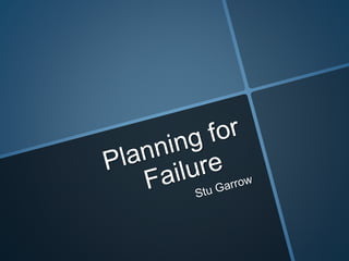 How to plan for failure as a startup? 