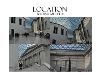 Location
British Museum

 