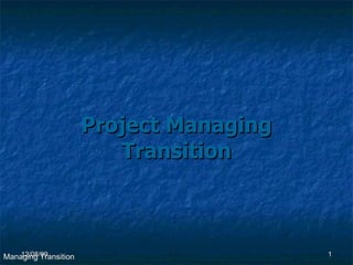 Project Managing Transition 
