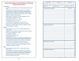 January 2012                     February 2012                         March 2012
   United States Marine Corps Professional Reading                                       S
                                                                                         1
                                                                                              M
                                                                                               2
                                                                                                   T
                                                                                                    3
                                                                                                        W
                                                                                                         4
                                                                                                             T
                                                                                                              5
                                                                                                                  F
                                                                                                                   6
                                                                                                                        S
                                                                                                                        7
                                                                                                                            S   M   T    W
                                                                                                                                          1
                                                                                                                                              T
                                                                                                                                               2
                                                                                                                                                   F
                                                                                                                                                    3
                                                                                                                                                         S
                                                                                                                                                         4
                                                                                                                                                             S   M   T      W    T
                                                                                                                                                                                  1
                                                                                                                                                                                      F
                                                                                                                                                                                       2
                                                                                                                                                                                            S
                                                                                                                                                                                            3
                 Program (continued)                                                     8
                                                                                         15
                                                                                               9
                                                                                              16
                                                                                                   10
                                                                                                   17
                                                                                                        11
                                                                                                        18
                                                                                                             12
                                                                                                             19
                                                                                                                  13
                                                                                                                  20
                                                                                                                       14
                                                                                                                       21
                                                                                                                            5   6
                                                                                                                            12 13
                                                                                                                                     7
                                                                                                                                    14
                                                                                                                                          8
                                                                                                                                         15
                                                                                                                                               9
                                                                                                                                              16
                                                                                                                                                   10
                                                                                                                                                   17
                                                                                                                                                        11
                                                                                                                                                        18
                                                                                                                                                             4   5
                                                                                                                                                             11 12
                                                                                                                                                                      6
                                                                                                                                                                     13
                                                                                                                                                                            7
                                                                                                                                                                           14
                                                                                                                                                                                  8
                                                                                                                                                                                 15
                                                                                                                                                                                       9
                                                                                                                                                                                      16
                                                                                                                                                                                           10
                                                                                                                                                                                           17
                                                                                         22   23   24   25   26   27   28   19 20   21   22   23   24   25   18 19   20    21    22   23   24
                                                                                         29   30   31                       26 27   28   29                  25 26   27    28    29   30   31
1st Lieutenant
     • First to Fight: An Inside View of the U. S. Marine Corps, by Krulak, Victor H.                                                                                     Appointments
       LtGen                                                                             Thursday 05 January 2012
                                                                                        _____________________________________________________________        _________________________      0600
     • The Coldest Winter: America and the Korean War by D. Halberstam                  _____________________________________________________________        _________________________      0700

     • Once a Marine: An Iraq War Tank Commander’s Inspirational Memoir of              _____________________________________________________________        _________________________      0800
       Combat, Courage, and Recovery by Nick Popaditch and Mike Steere                  _____________________________________________________________        _________________________      0900
     • Baghdad at Sunrise: A Brigade Commander’s War in Iraq by P. Mansoor              _____________________________________________________________        _________________________      1000

     • Battle Cry of Freedom by M. McPherson                                            _____________________________________________________________        _________________________      1100

     • Battle Exhortation, The Rhetoric of Combat Leadership by K. Yellin               _____________________________________________________________        _________________________      1200

                                                                                        _____________________________________________________________        _________________________      1300
     • Counterinsurgency Warfare by D. Galula
                                                                                        _____________________________________________________________        _________________________      1400
     • Reminiscences of a Marine by J. A. Lejeune
                                                                                        _____________________________________________________________        _________________________      1500
     • The Bridge at Dong Ha by J. G. Miller                                            _____________________________________________________________        _________________________      1600
     • The Last Stand of Fox Company by B. Drury and T. Clavin                          _____________________________________________________________        _________________________      1700

     • The Lions of Iwo Jima by Maj Gen (ret) F. Haynes and J. Warren                   _____________________________________________________________        _________________________      1800

     • Tiger Force: A True Story of Men and War by M. Sallah and M. Weiss                Friday 06 January 2012
                                                                                        _____________________________________________________________        _________________________      0600
     • The Face of Battle by J. Keegan
                                                                                        _____________________________________________________________        _________________________      0700
Captain
                                                                                        _____________________________________________________________        _________________________      0800
     • First to Fight: An Inside View of the U. S. Marine Corps by Krulak,
                                                                                        _____________________________________________________________        _________________________      0900
       Victor H. LtGen
                                                                                        _____________________________________________________________        _________________________      1000
     • Baghdad at Sunrise: A Brigade Commander’s War in Iraq by P. Mansoor
                                                                                        _____________________________________________________________        _________________________      1100
     • For the Common Defense by A. R. Millet
                                                                                        _____________________________________________________________        _________________________      1200
     • On Combat by D. Grossman                                                         _____________________________________________________________        _________________________      1300
     • Savage Wars of Peace by M. Boot                                                  _____________________________________________________________        _________________________      1400
     • The Arab Mind by R. Tatai                                                        _____________________________________________________________        _________________________      1500

     • Once a Marine: An Iraq War Tank Commander’s Inspirational Memoir of              _____________________________________________________________        _________________________      1600
       Combat, Courage, and Recovery by Nick Popaditch and Mike Steere                  _____________________________________________________________        _________________________      1700
     • The Coldest Winter: America and the Korean War by D. Halberstam                  _____________________________________________________________        _________________________      1800

     • The Last Stand of Fox Company by B. Drury and T. Clavin                           Saturday 07 January 2012
     • The Lions of Iwo Jima by Maj Gen (ret) F. Haynes and J. Warren                   _____________________________________________________________        _________________________      0900

                                                                                        _____________________________________________________________        _________________________      1100
     • Tiger Force: A True Story of Men and War by M. Sallah and M. Weiss
                                                                                        _____________________________________________________________        _________________________      1300
     • The Mask of Command by J. Keegan
                                                                                        _____________________________________________________________        _________________________      1500
Major
                                                                                        _____________________________________________________________        _________________________      1700
     • First to Fight: An Inside View of the U. S. Marine Corps by Krulak,
       Victor H. LtGen
                                                                                         Sunday 08 January 2012
     • The Coldest Winter: America and the Korean War by D. Halberstam
                                                                                        _____________________________________________________________        _________________________      0900
     • Once a Marine: An Iraq War Tank Commander’s Inspirational Memoir of              _____________________________________________________________        _________________________      1100
       Combat, Courage, and Recovery by Nick Popaditch and Mike Steere
                                                                                        _____________________________________________________________        _________________________      1300
     • Decoding Clausewitz: A New Approach to On War by J. Sumida
                                                                                        _____________________________________________________________        _________________________      1500
     • Grant Takes Command by B. Catton                                                 _____________________________________________________________        _________________________      1700



                                                                                                                                              13
                                         248
 